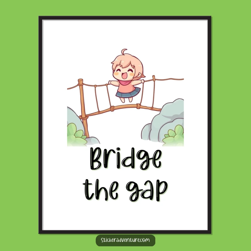 Funny Rope Bridge Crossing Art Print: Instant Adventure Decor!