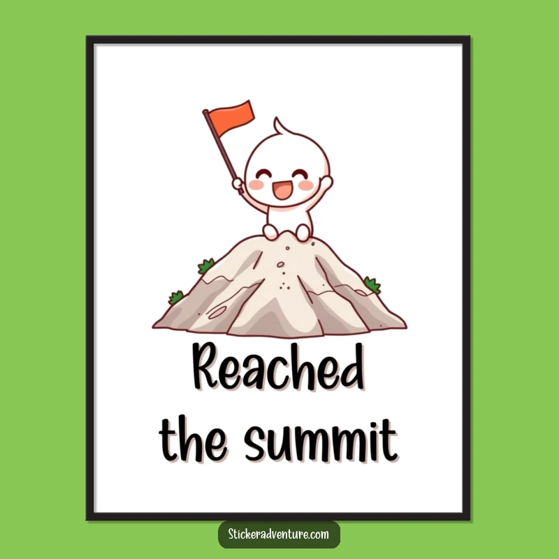 Funny Climber Character Poster: Inspire Your Goals Funny Gift