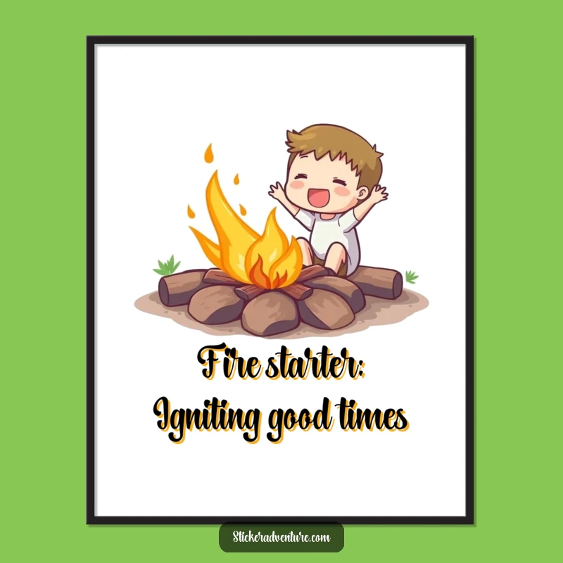 Funny Free Printable Wall Art: Campfire Fire Starter - Downloadable Art for Home Decor