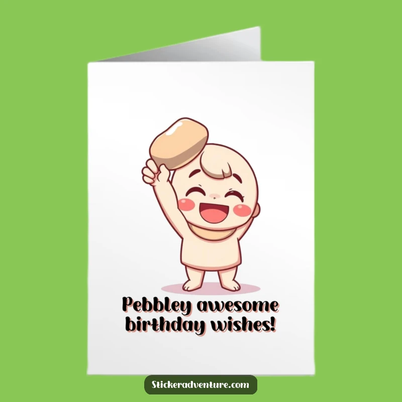 Free Printable Birthday Card: Funny Pebble Finder Character, Hilarious Downloadable Gift